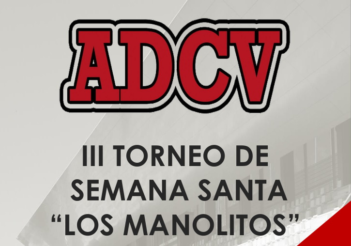 III Torneo de Semana Santa 2018 “Los Manolitos”