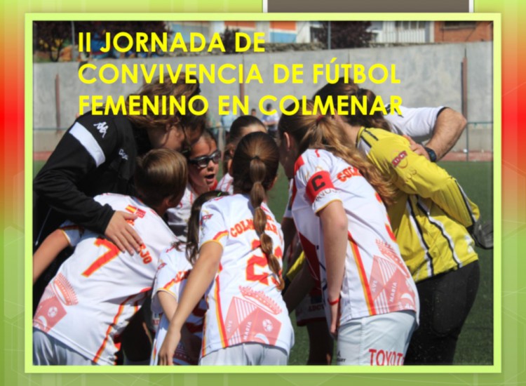 II Jornada de convivencia de Futbol Femenino en Colmenar