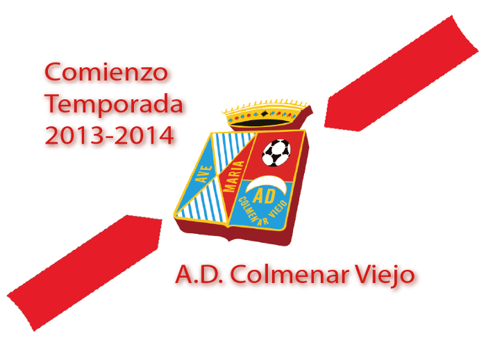 Comienzo de la Temporada 2013-14 A.D. Colmenar Viejo